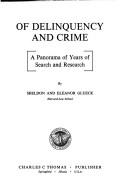 Cover of: Of delinquency and crime: a panorama of years of search and research