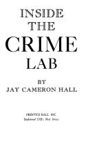 Cover of: Inside the crime lab. | Jay Cameron Hall
