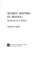 Cover of: Women writers in France: variations on a theme.