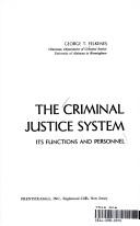 Cover of: The criminal justice system: its functions and personnel