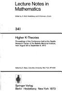 Cover of: Algebraic K-theory: [proceedings of the conference held at the Seattle Research Center of the Battelle Memorial Inst., from Aug. 28 to Sept. 3, 1972