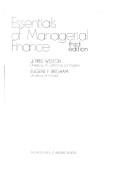 Essentials of managerial finance by J. Fred Weston