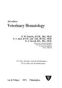 Veterinary hematology by O. W. Schalm