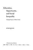 Cover of: Education, opportunity, and social inequality by Boudon, Raymond.