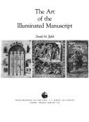 Cover of: The art of the illuminated manuscript