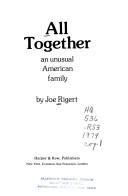 Cover of: All together: an unusual American family.