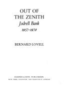 Out of the Zenith by Sir Bernard Lovell