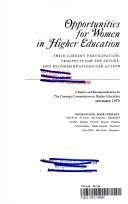Cover of: Opportunities for womenin higher education: their current participation, prospects for the future, and recommendations for action