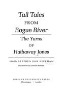 Tall tales from Rogue River by Hathaway Jones