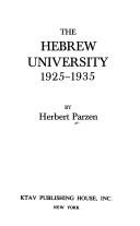 The Hebrew University, 1925-1935 by Herbert Parzen