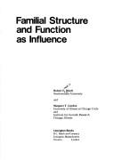 Cover of: Familial structure and function as influence