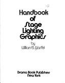 Cover of: Handbook of stage lighting graphics