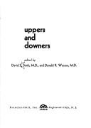 Cover of: Uppers and downers by David Elvin Smith