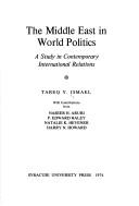 Cover of: Middle East in world politics: a study in contemporary international relations.