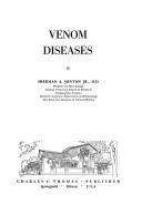 Venom diseases by Sherman A. Minton
