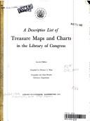 Cover of: A descriptive list of treasure maps and charts in the Library of Congress. by Library of Congress. Geography and Map Division.