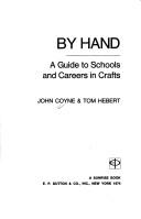 Cover of: By hand; a guide to schools and careers in crafts