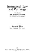 Cover of: International law and psychology: two studies: The intrusion of order [and] Conscience and society.