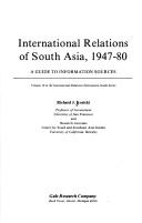 Cover of: International relations of South Asia, 1947-1980 | Richard J. Kozicki