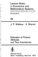 Estimation of product attributes and their importances by James P. Wallace