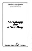 Cover of: Sociology for a new day.