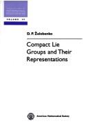 Cover of: Compact Lie groups and their representations