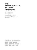 Cover of: The American city: an urban geography