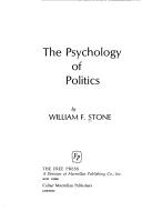 Cover of: The psychology of politics | William F. Stone