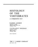 Histology of the vertebrates by Warren Andrew