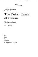 The Parker Ranch of Hawaii by Joseph Brennan