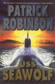 Cover of: U.S.S. Seawolf by Patrick Robinson, Patrick Robinson