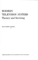 Cover of: Modern television systems: theory and servicing.