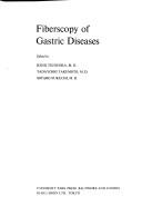 Cover of: Fiberscopy of gastric diseases. by Kenji Tsuneoka