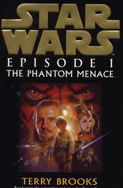 Cover of: STAR WARS. EPISODE 1. THE PHANTOM MENACE. by Terry Brooks