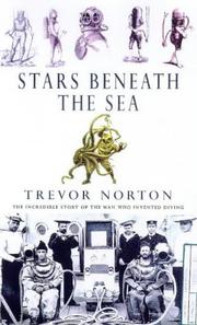 Cover of: Stars Beneath the Sea : The Extraordinary Lives of the Pioneers of Diving