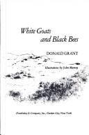 White goats and black bees by Donald Grant