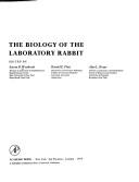 The biology of the laboratory rabbit by Steven H. Weisbroth