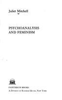 Cover of: Psychoanalysis and feminism. by Juliet Mitchell