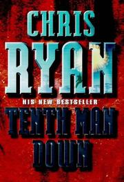 Cover of: Tenth Man Down by Chris Ryan, Chris Ryan