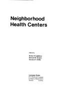 Cover of: Neighborhood health centers.