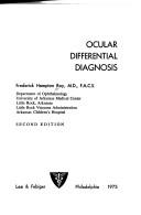 Cover of: Ocular differential diagnosis. | Frederick Hampton Roy