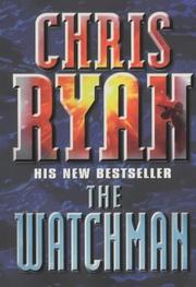 Cover of: THE WATCHMAN by CHRIS RYAN