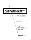 Cover of: Vocational-technical learning materials: books and manuals for schools and community colleges.