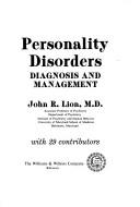 Cover of: Personality disorders by John R. Lion