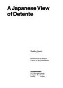 Cover of: Japanese view of detente.