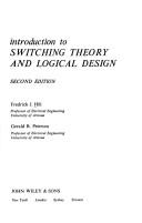 Introduction to switching theory and logical design by Fredrick J. Hill