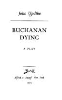 Buchanan dying by John Updike