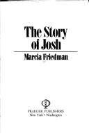 Cover of: The story of Josh.