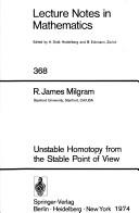 Unstable homotopy from the stable point of view by R. James Milgram