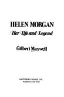 Cover of: Helen Morgan: her life and legend